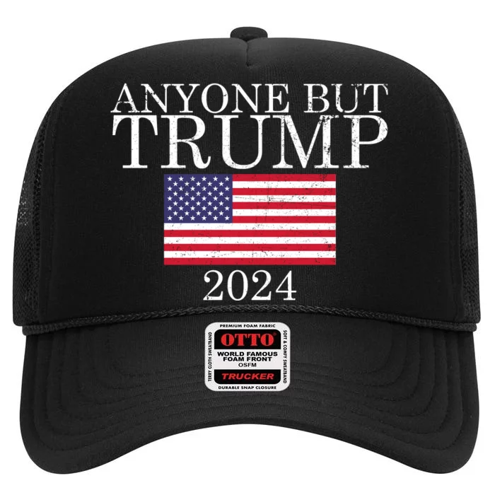 Anyone But Trump 2024 Presidential Campaign Sty High Crown Mesh Trucker Hat