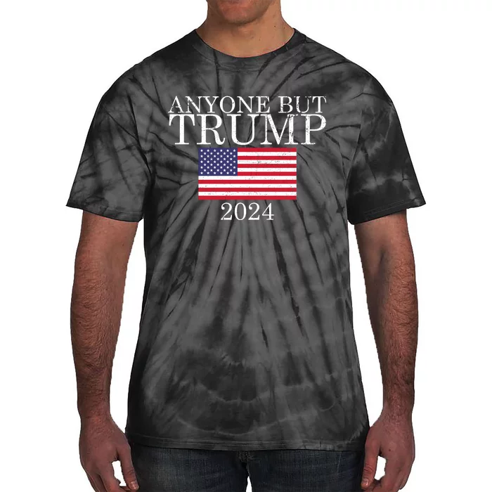 Anyone But Trump 2024 Presidential Campaign Sty Tie-Dye T-Shirt