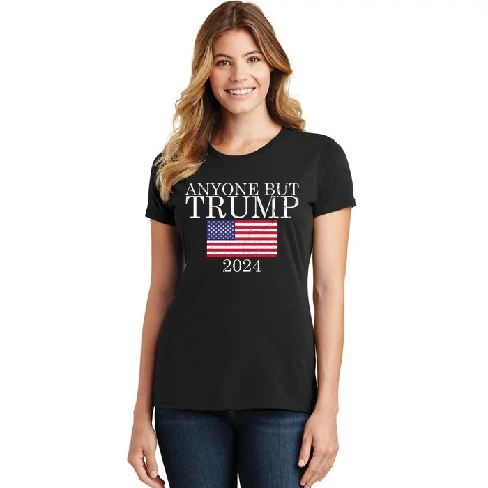 Anyone But Trump 2024 Presidential Campaign Sty Women's T-Shirt