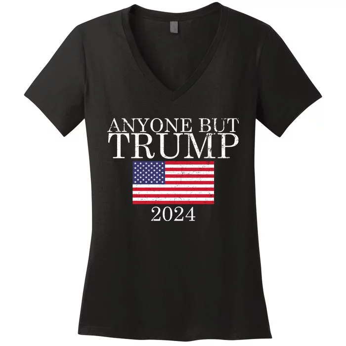 Anyone But Trump 2024 Presidential Campaign Sty Women's V-Neck T-Shirt