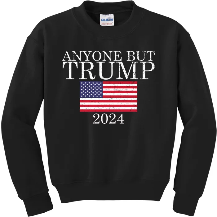 Anyone But Trump 2024 Presidential Campaign Sty Kids Sweatshirt