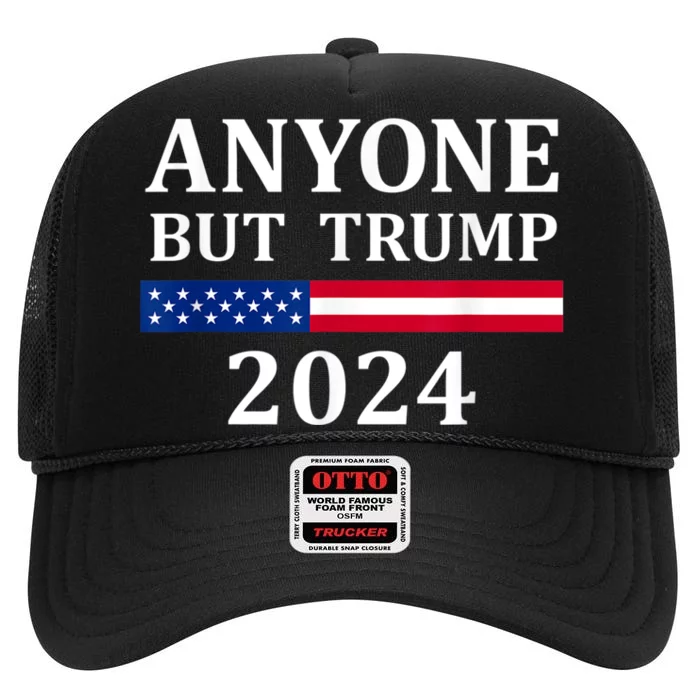 Anyone But Trump 2024 Presidential Campaign Style High Crown Mesh Trucker Hat