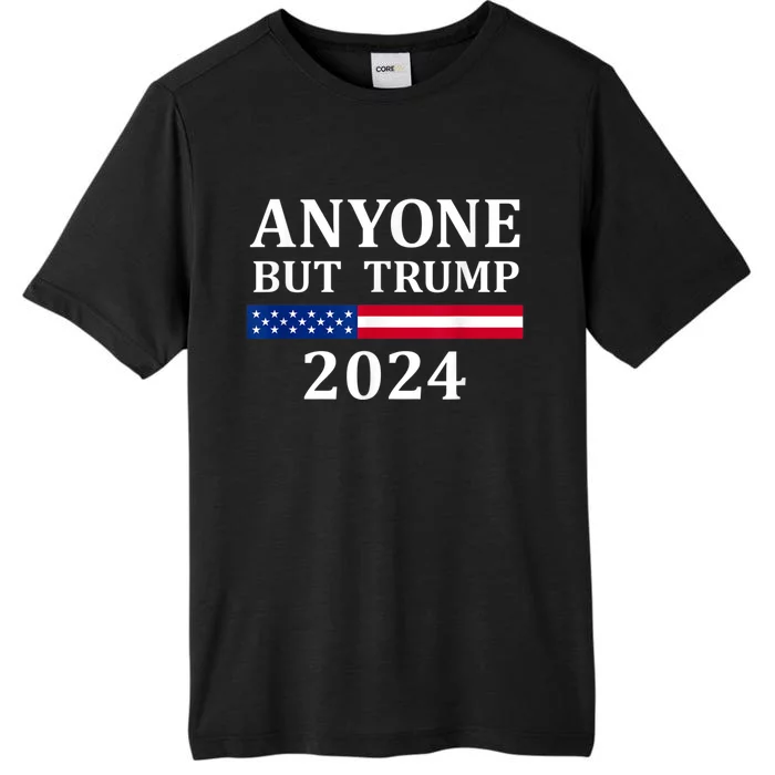 Anyone But Trump 2024 Presidential Campaign Style ChromaSoft Performance T-Shirt