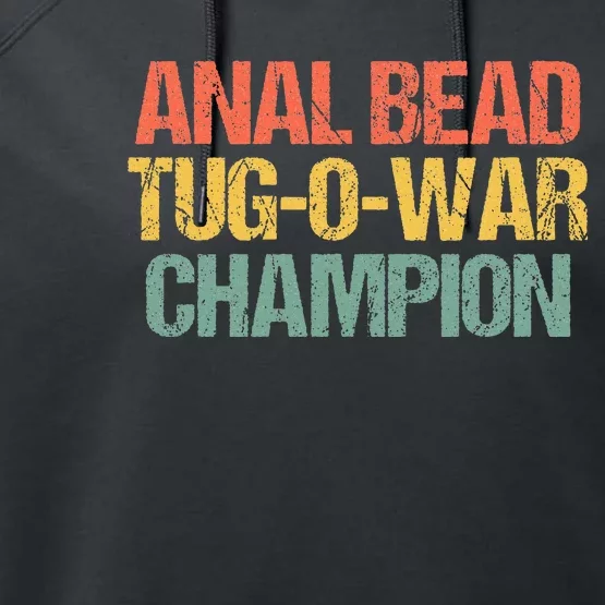 Anal Bead Tugowar Champion Funny Saying Sarcastic Novelty Performance Fleece Hoodie