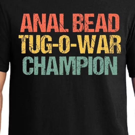 Anal Bead Tugowar Champion Funny Saying Sarcastic Novelty Pajama Set