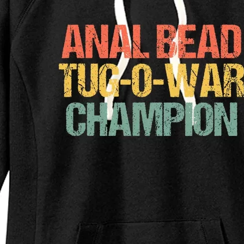 Anal Bead Tugowar Champion Funny Saying Sarcastic Novelty Women's Fleece Hoodie