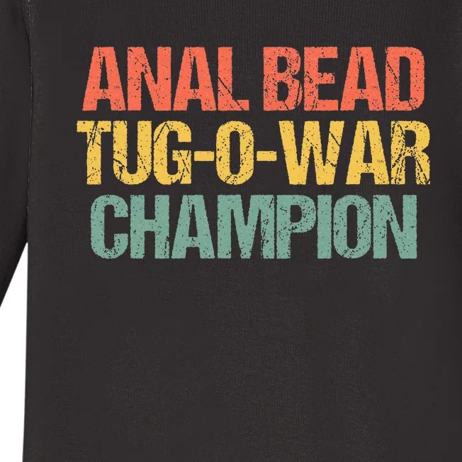 Anal Bead Tugowar Champion Funny Saying Sarcastic Novelty Baby Long Sleeve Bodysuit