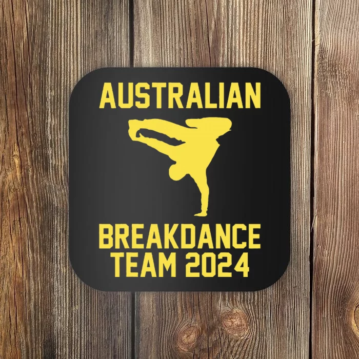 Australian Breakdance Team 2024 Funny Breakdancing Meme 24 Coaster