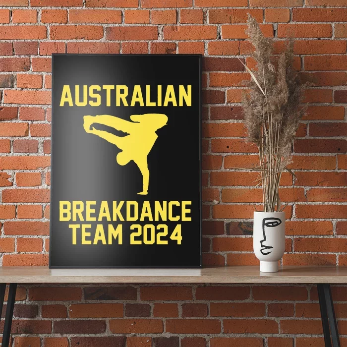 Australian Breakdance Team 2024 Funny Breakdancing Meme 24 Poster