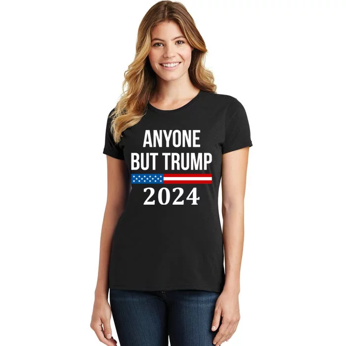 Anyone But Trump 2024 Presidential Campaign Style Women's T-Shirt