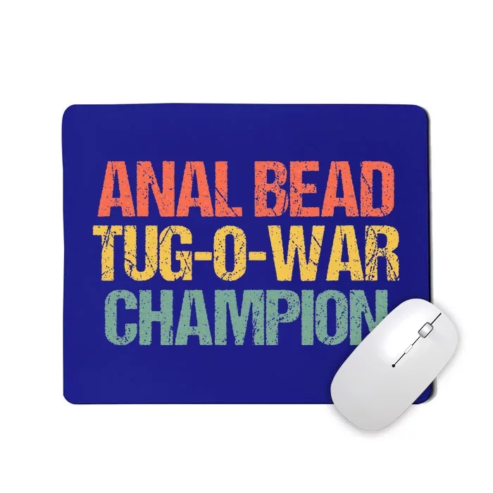 Anal Bead Tugowar Champion Mousepad