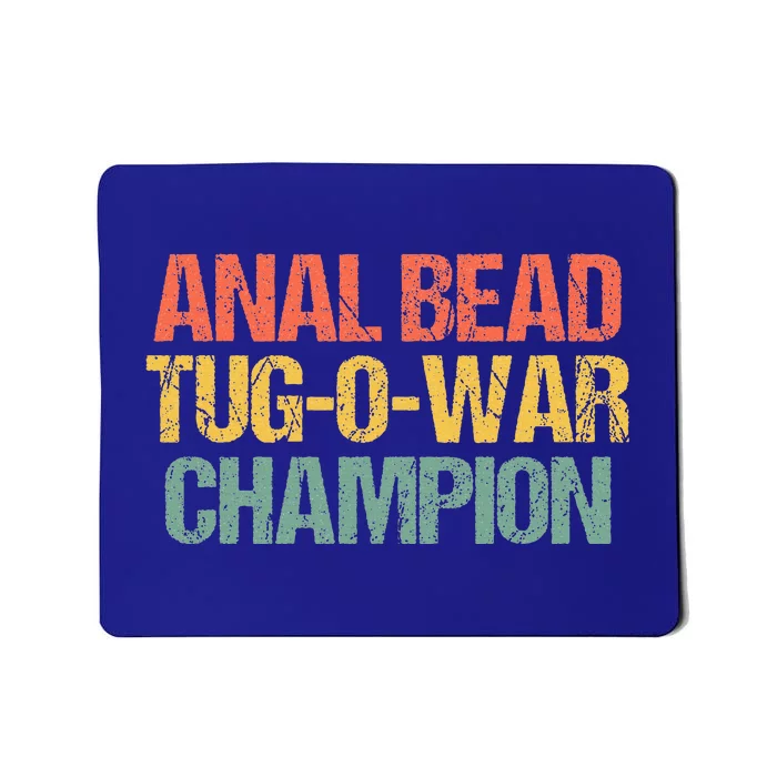 Anal Bead Tugowar Champion Mousepad