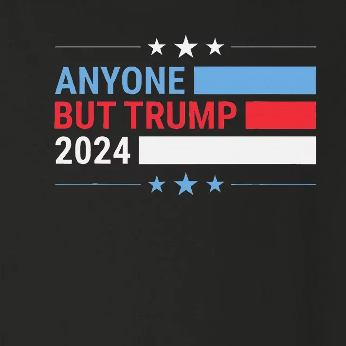 Anyone But Trump 2024 President Election Funny Anti Trump Toddler Long Sleeve Shirt