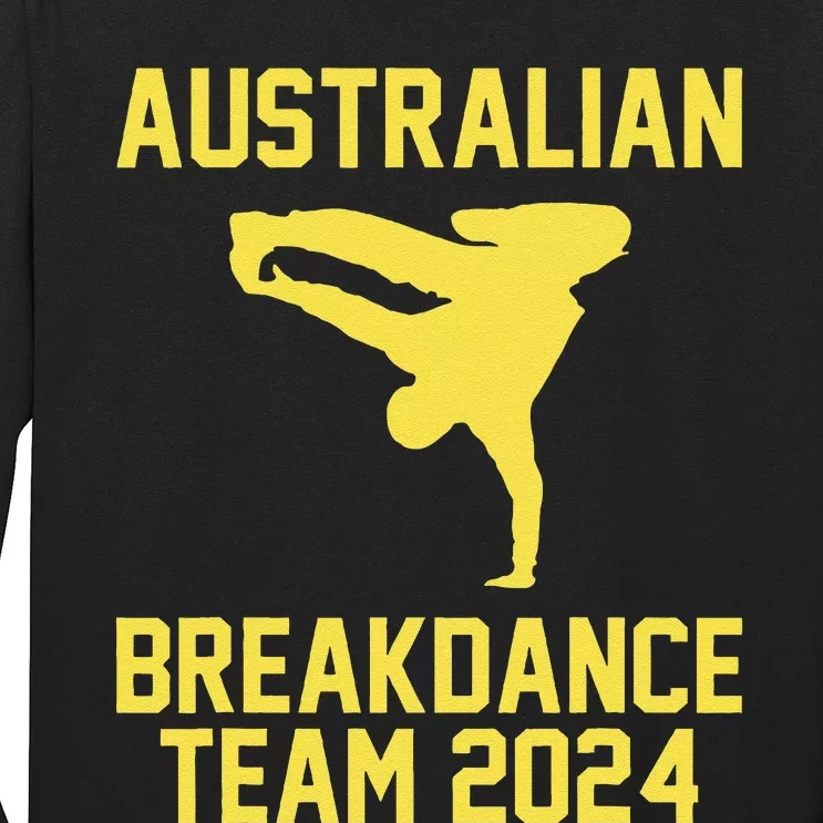 Australian Breakdance Team 2024 Funny Breakdancing Meme 24 Gift Long Sleeve Shirt