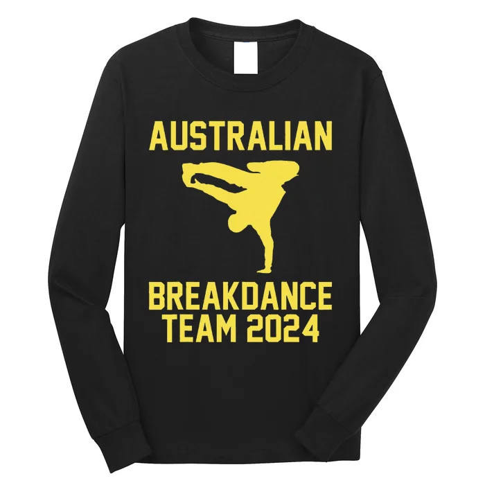 Australian Breakdance Team 2024 Funny Breakdancing Meme 24 Gift Long Sleeve Shirt