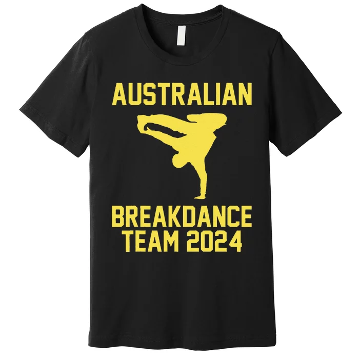 Australian Breakdance Team 2024 Funny Breakdancing Meme 24 Gift Premium T-Shirt