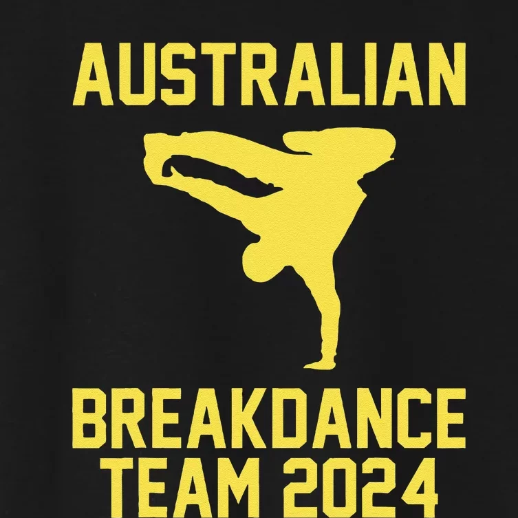 Australian Breakdance Team 2024 Funny Breakdancing Meme 24 Gift Women's Crop Top Tee