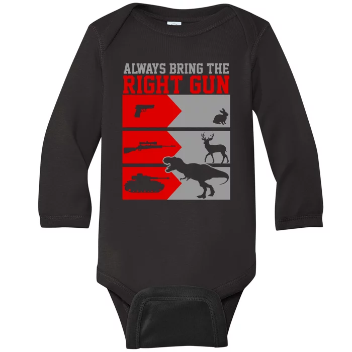 Always Bring The Right Funny Baby Long Sleeve Bodysuit