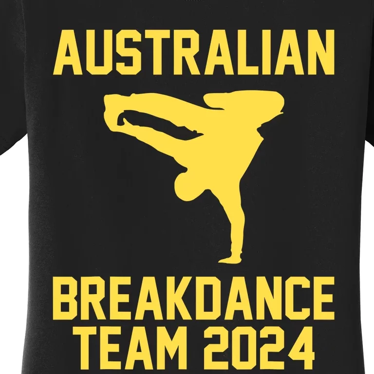 Australian Breakdance Team 2024 Funny Breakdancing Meme 24 Women's T-Shirt