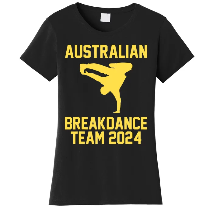 Australian Breakdance Team 2024 Funny Breakdancing Meme 24 Women's T-Shirt