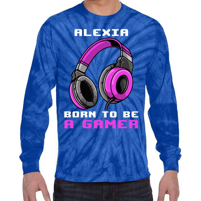 Alexia Born To Be A Gamer Personalized Gift Tie-Dye Long Sleeve Shirt