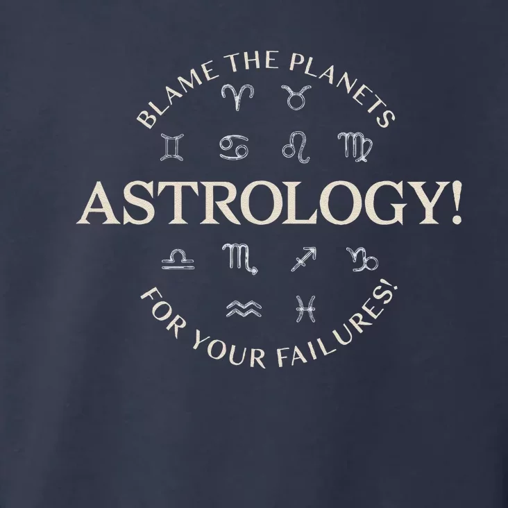 Astrology! Blame The Planets For Your Failures Symbols Toddler Hoodie