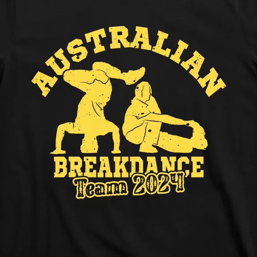 Australian Breakdance Team 2024 Funny Breakdancing Meme 24 T-Shirt