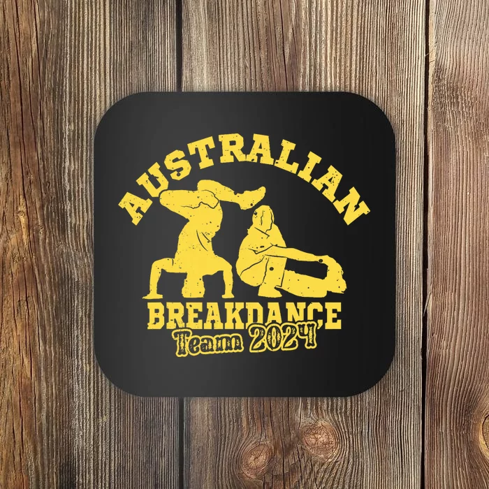 Australian Breakdance Team 2024 Funny Breakdancing Meme 24 Coaster