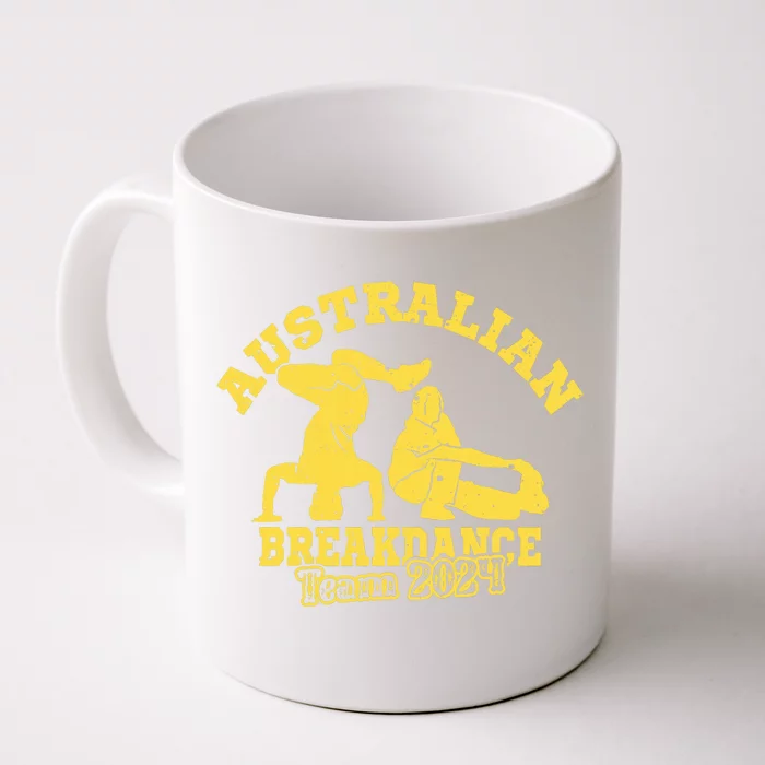 Australian Breakdance Team 2024 Funny Breakdancing Meme 24 Front & Back Coffee Mug