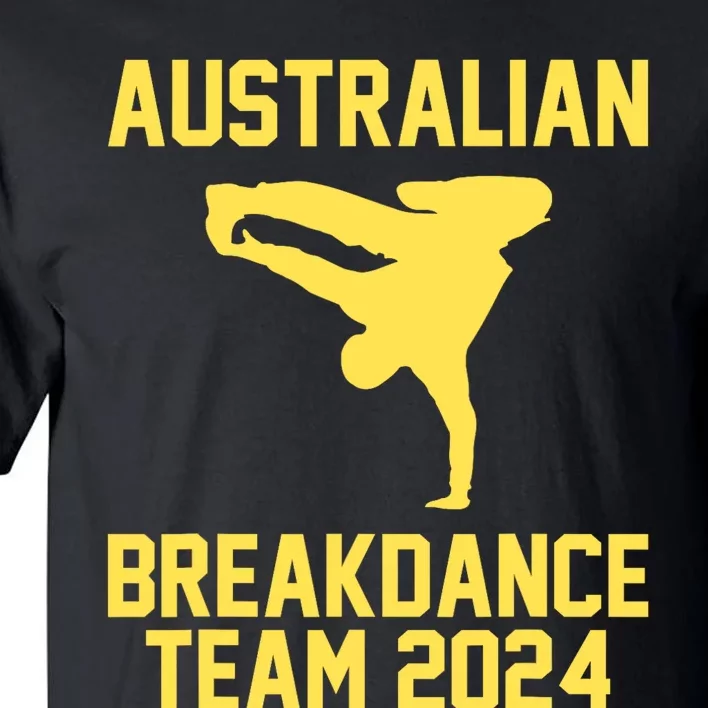 Australian Breakdance Team 2024 Funny Breakdancing Meme 24 Tall T-Shirt