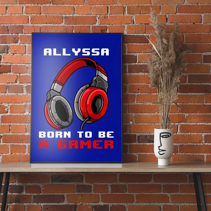 Allyssa Born To Be A Gamer Personalized Gift Poster