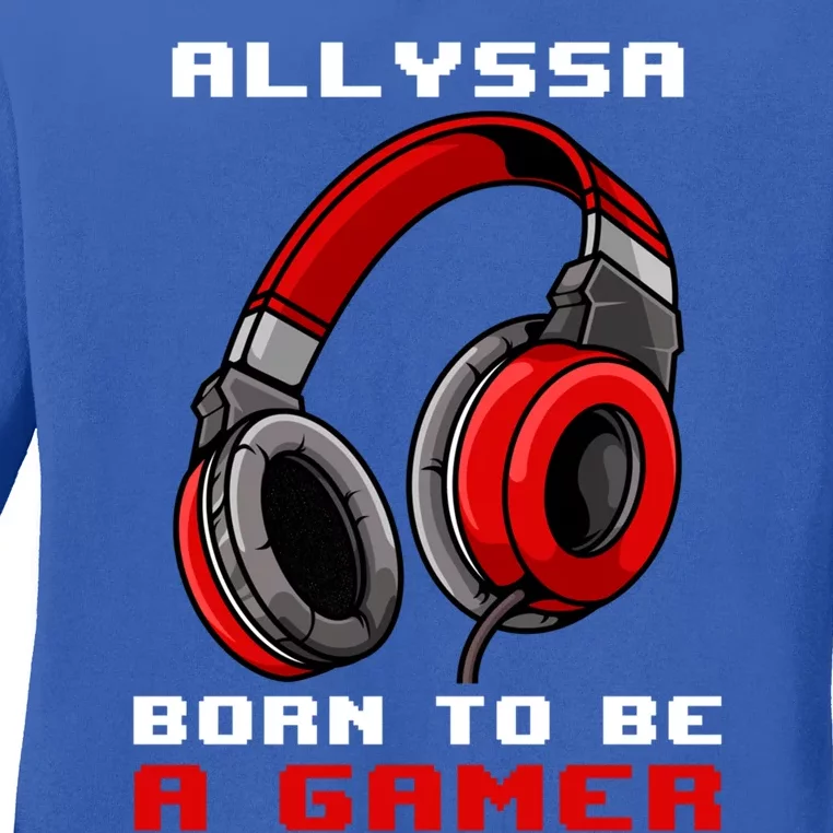 Allyssa Born To Be A Gamer Personalized Gift Ladies Long Sleeve Shirt