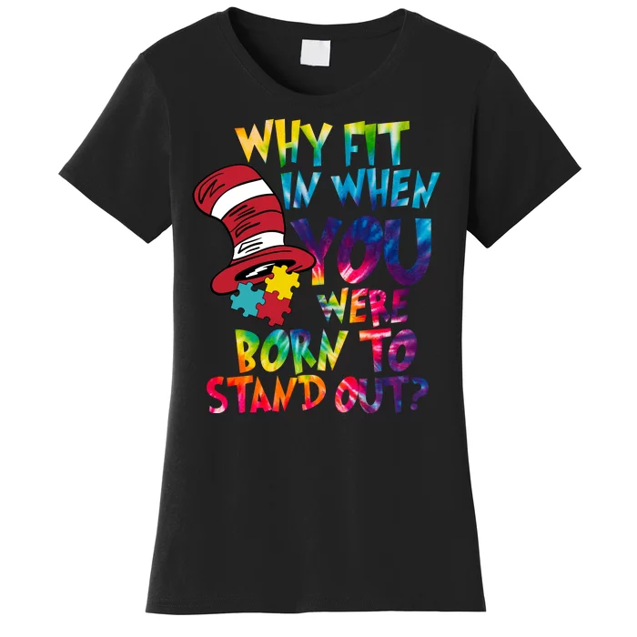 Autism Born To Stand Out Women's T-Shirt