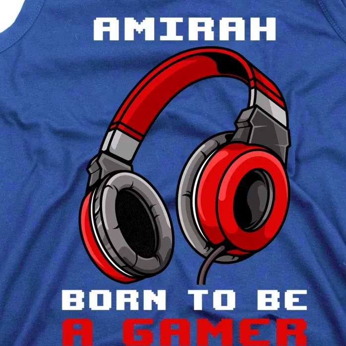 Amirah Born To Be A Gamer Personalized Funny Gift Tank Top