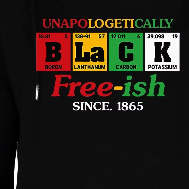 Africa Black Unapologetically Freeish Since 1865 Juneteenth Womens Funnel Neck Pullover Hood