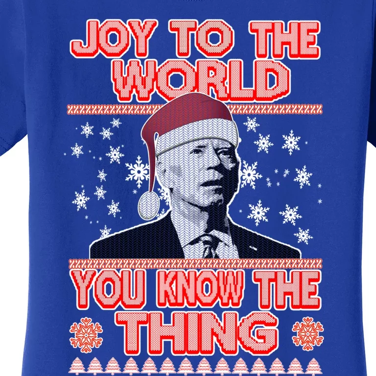 Anti Biden Ugly Christmas Sweater You Know The Thing Xmas Meaningful Gift Women's T-Shirt