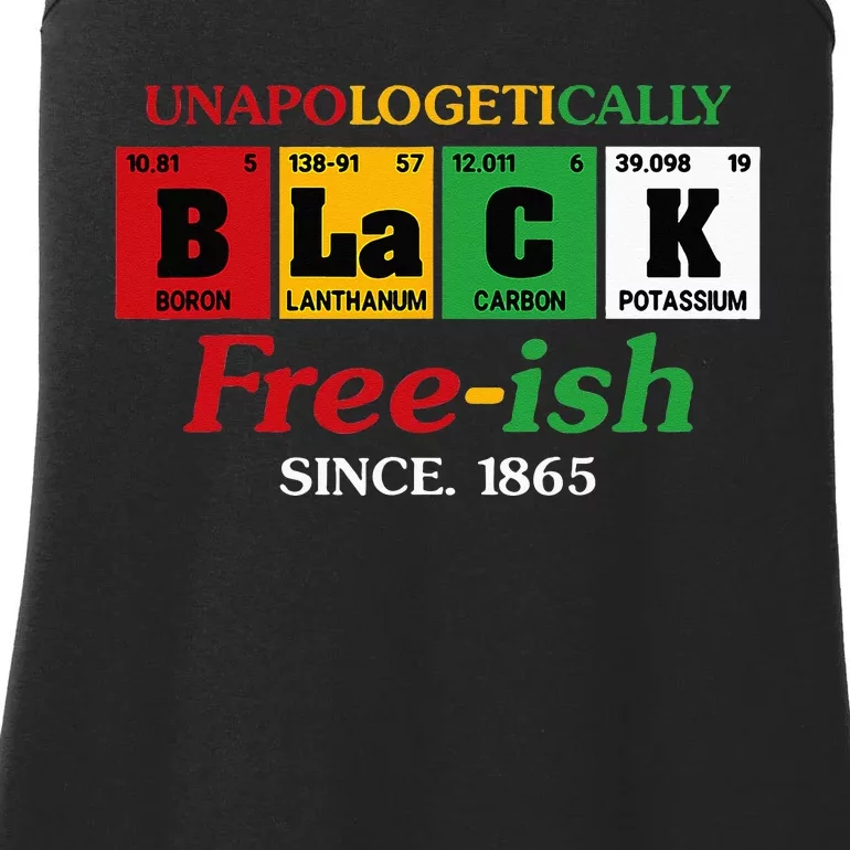 Africa Black Unapologetically Freeish Since 1865 Juneteenth Ladies Essential Tank