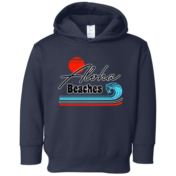 Aloha Beaches Vintage Retro Toddler Hoodie