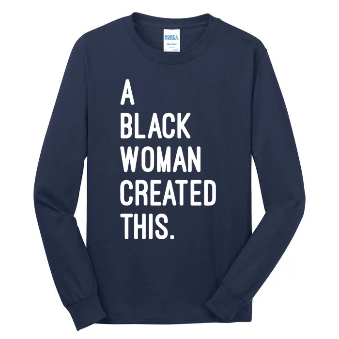 A Black Woman Created This Registered Black Owned Business Tall Long Sleeve T-Shirt