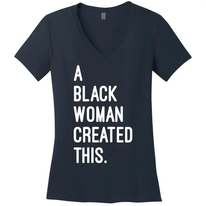 A Black Woman Created This Registered Black Owned Business Women's V-Neck T-Shirt