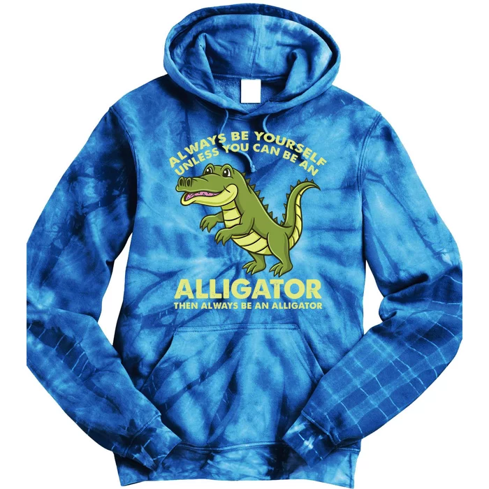 Always Be Yours Alligator Lover Funny Gift Tie Dye Hoodie