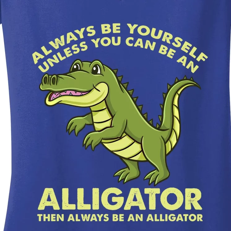 Always Be Yours Alligator Lover Funny Gift Women's V-Neck T-Shirt