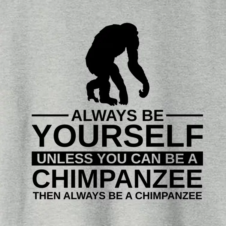 Always Be Yours Chimpanzee Gift Monkey Ape Funny Gift Women's Crop Top Tee