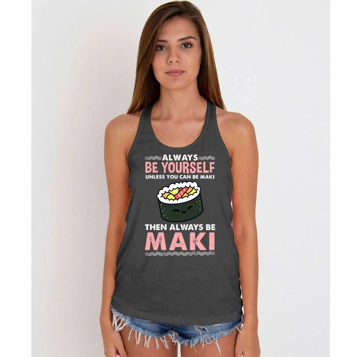 Always Be Yours Maki Sushi Lover Gift Women's Knotted Racerback Tank