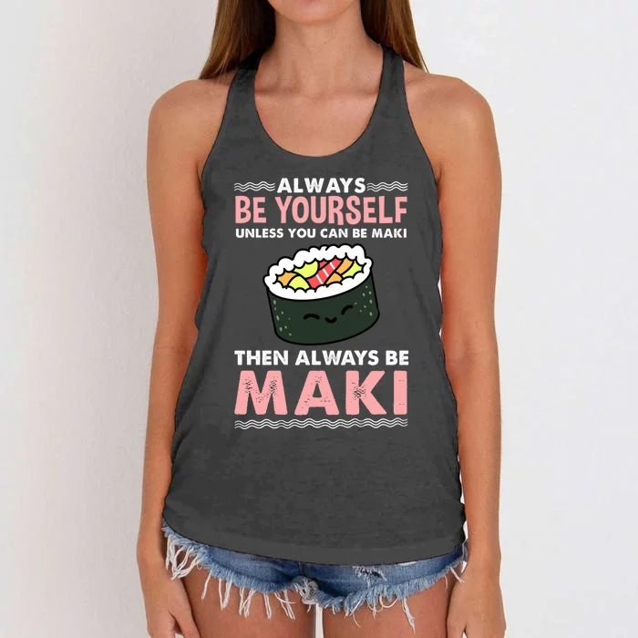 Always Be Yours Maki Sushi Lover Gift Women's Knotted Racerback Tank