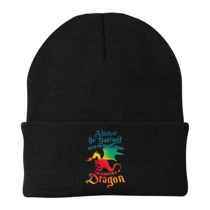 Always Be Yourself Unless You Can Be A Dragon Knit Cap Winter Beanie