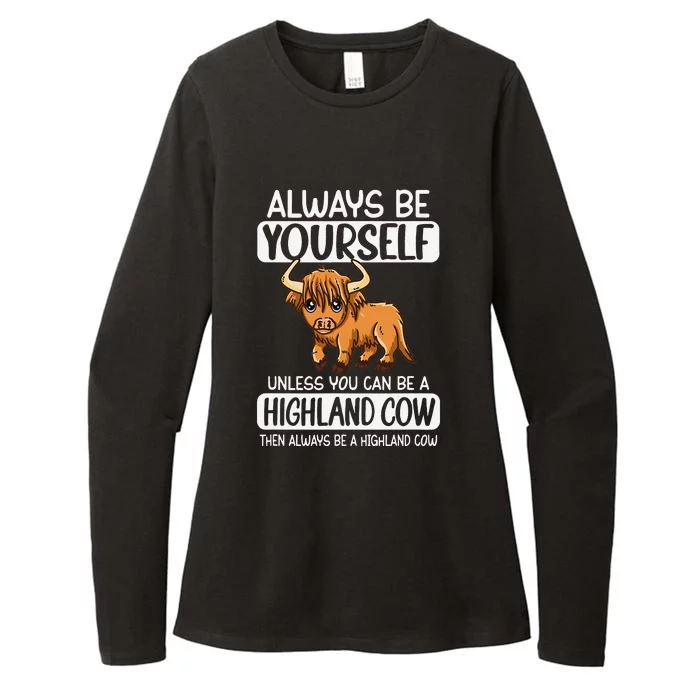 Always Be Yourself Unless You Can Be A Highland Cow Womens CVC Long Sleeve Shirt