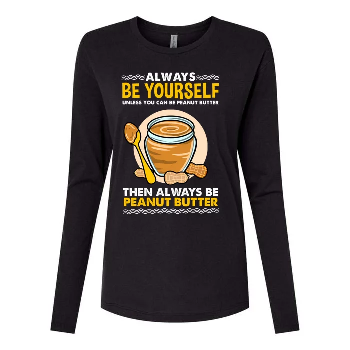 Always Be Yours For Peanut Butter Lover Gift Womens Cotton Relaxed Long Sleeve T-Shirt