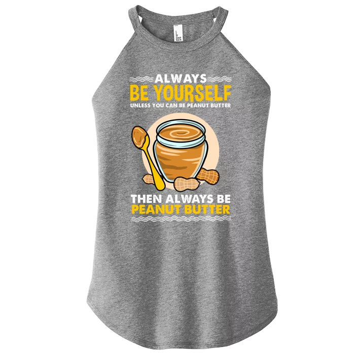 Always Be Yours For Peanut Butter Lover Gift Women’s Perfect Tri Rocker Tank