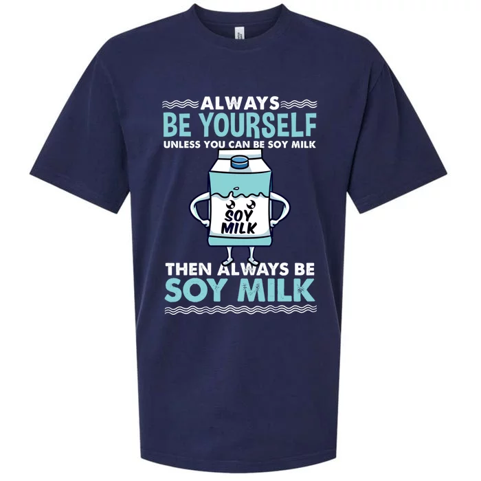 Always Be Yours For Soy Milk Lover Gift Sueded Cloud Jersey T-Shirt